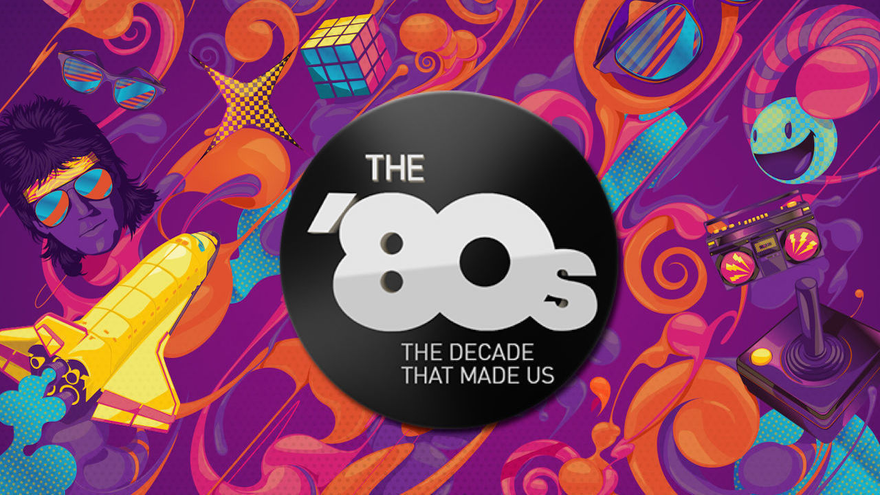 watch-the-80s-the-decade-that-made-us-2013-online-free-the-80s