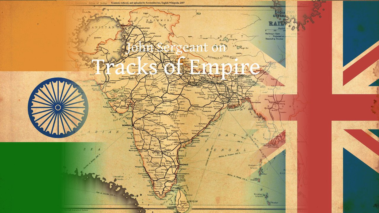 John Sergeant on Tracks of Empire
