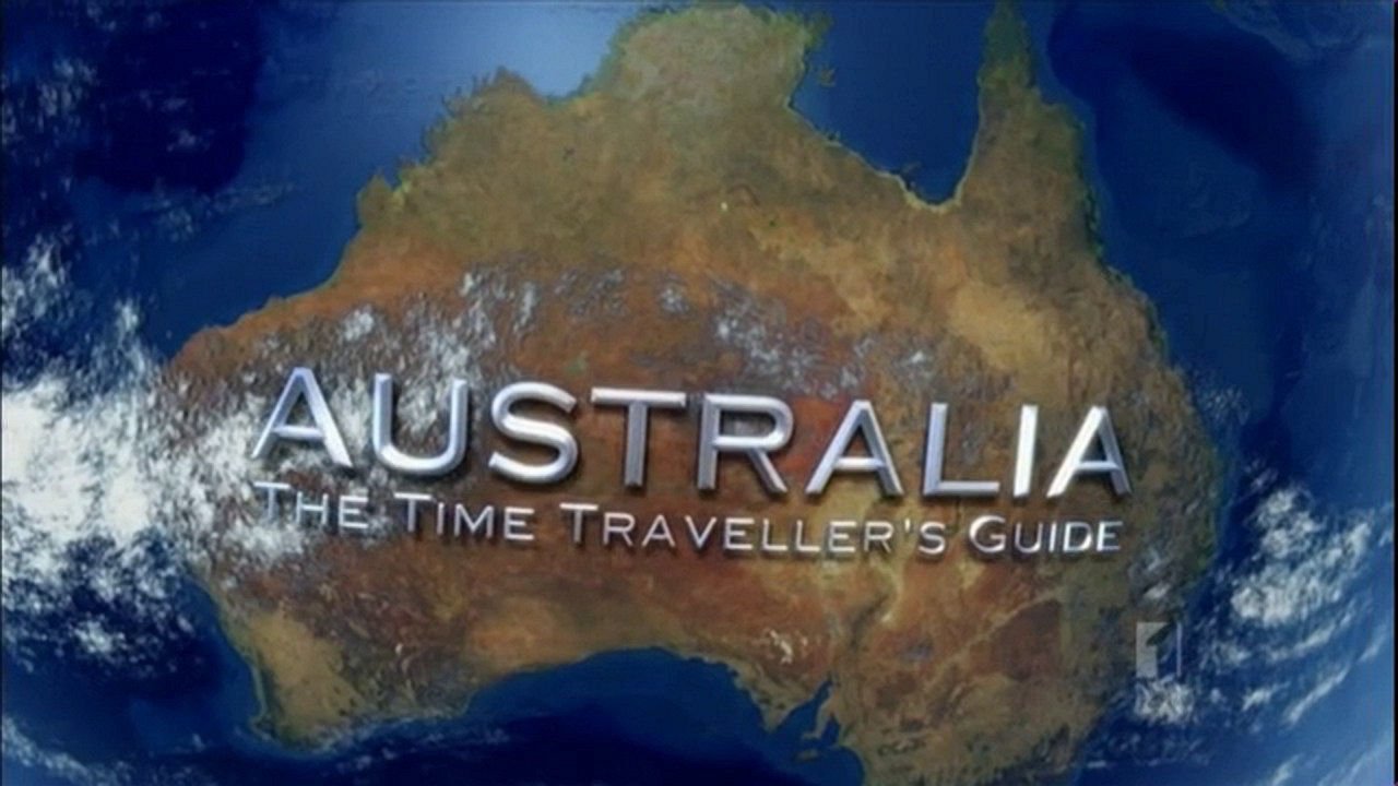 Australia: The Time Traveller's Guide