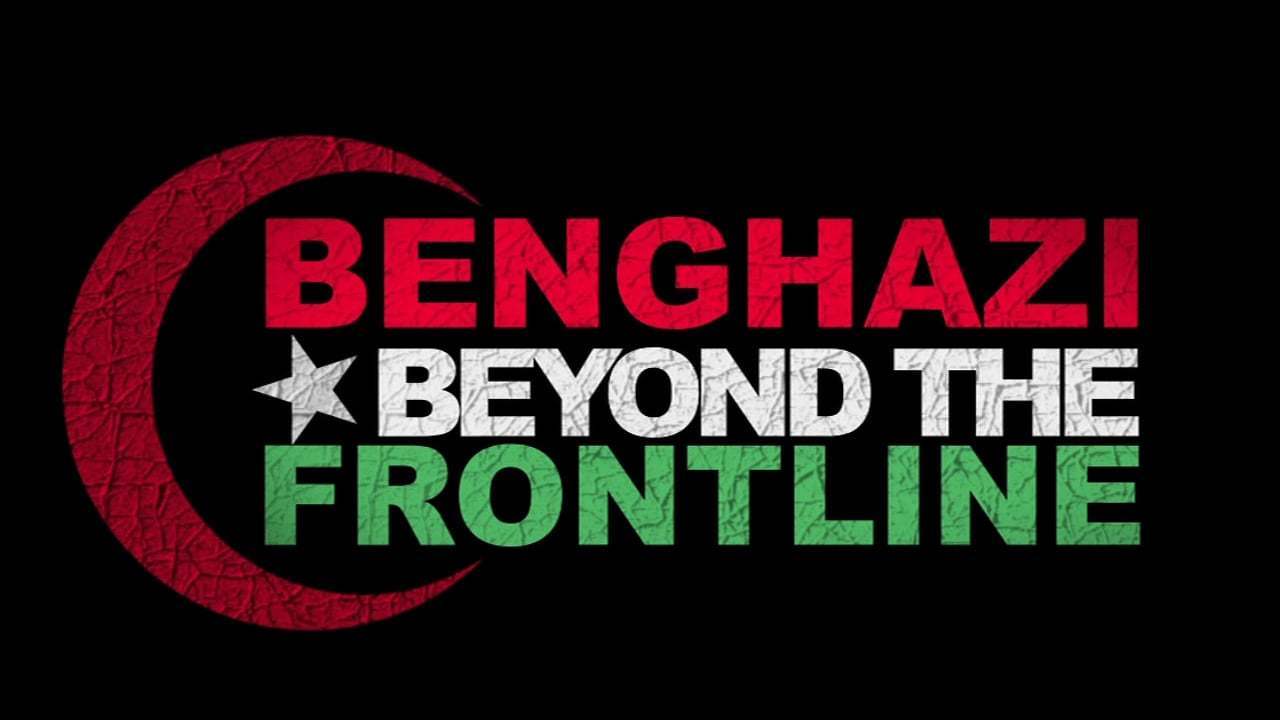 Benghazi: Beyond the Frontline