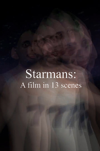 Starmans: A Film in 13 Scenes