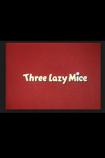 Three Lazy Mice