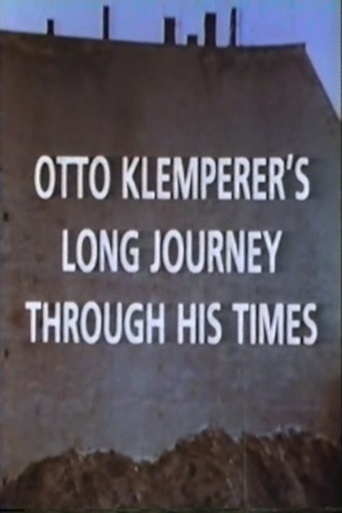 Otto Klemperer's Long Journey Through His Times