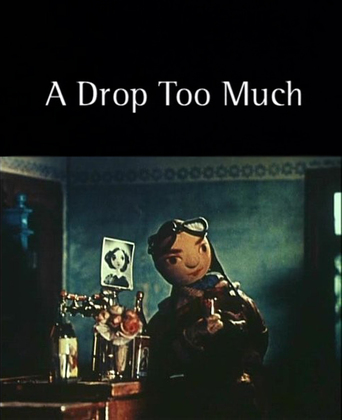 A Drop Too Much
