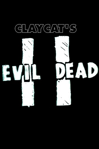 Claycat's Evil Dead II