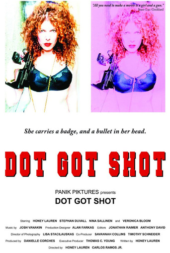 Dot Got Shot