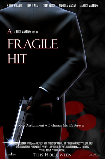 A Fragile Hit