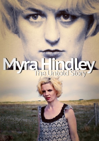 Myra Hindley. the Untold Story