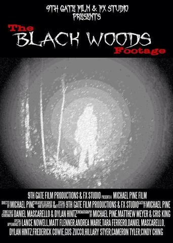 The Black Woods Footage
