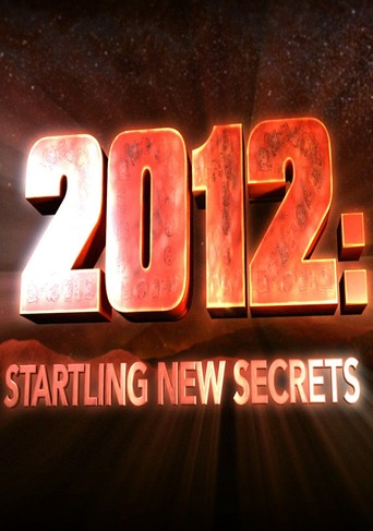 2012 Startling New Secrets
