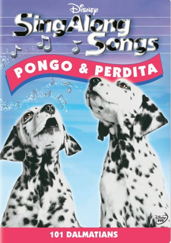 Sing-Along Songs: Pongo & Perdita