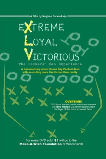 eXtreme, Loyal, Victorious: The Packers' Fan Experience