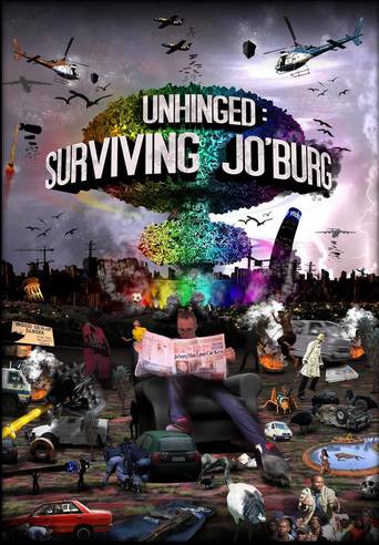 Unhinged: Surviving Jo'burg