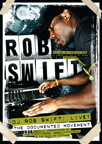 DJ Rob Swift: Live! The Documented Movement