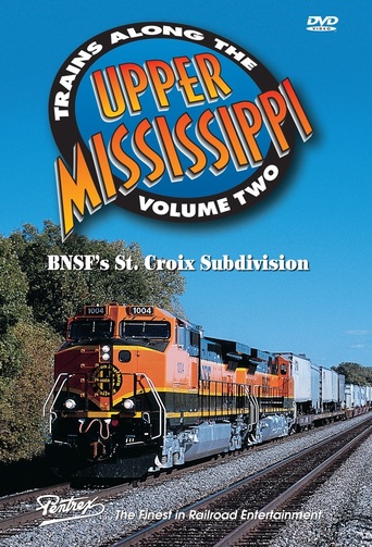 Trains Along The Upper Mississippi Volume 2