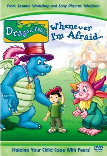 Dragon Tales - Whenever I'm Afraid