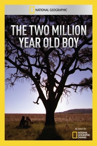 The Two Million Year Old Boy