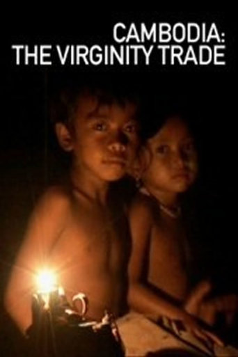 Cambodia: The Virginity Trade