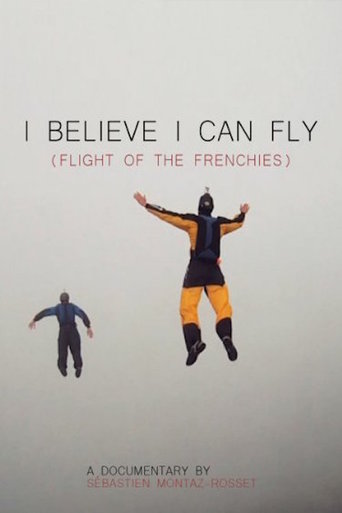 I Believe I can Fly (flight of the frenchies).