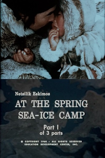 Netsilik Eskimo Series, III: At the Spring Sea Ice Camp