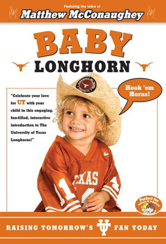 Baby Longhorn: Raising Tomorrow's UT Fan Today