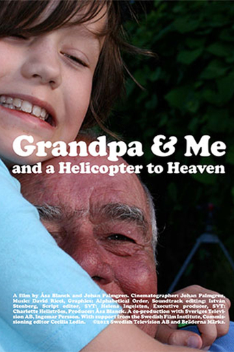Grandpa & Me and a Helicopter to Heaven