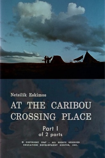 Netsilik Eskimo Series, II: At the Caribou Crossing Place