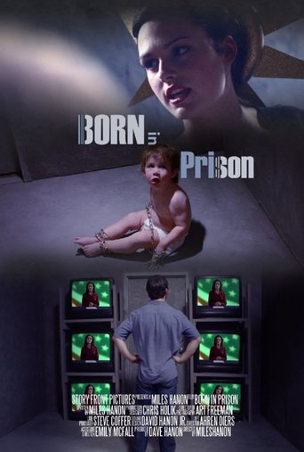 Born in Prison