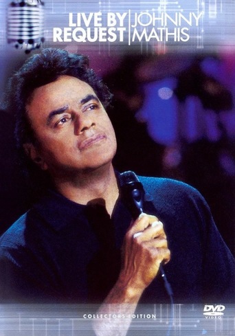 Johnny Mathis: Live By Request