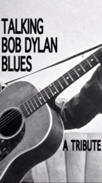 Talking Bob Dylan Blues: A Tribute Concert