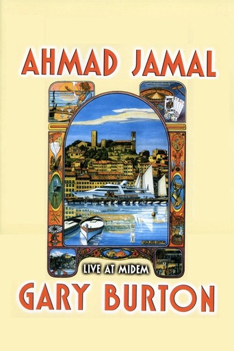 Ahmad Jamal & Gary Burton - Live At Midem 1981