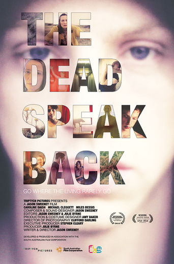 The Dead Speak Back