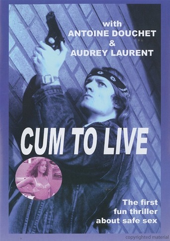 Cum to live