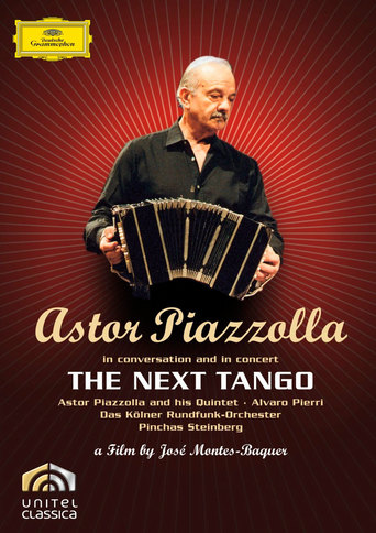 Astor Piazzolla: The Next Tango
