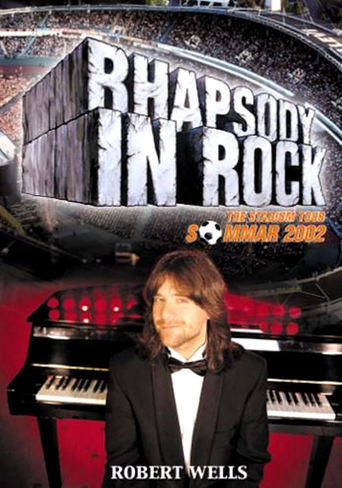 Rhapsody in Rock: The Stadium Tour, Summer 2002