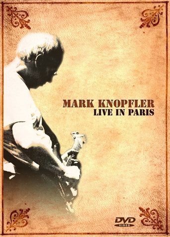 Mark Knopfler - Live in Paris