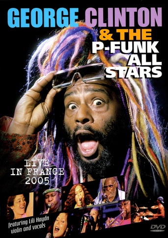 George Clinton and the P Funk All Stars - Live in France