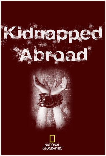 Kidnapped Abroad