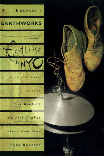 Bill Bruford's Earthworks ‎– Footloose In NYC