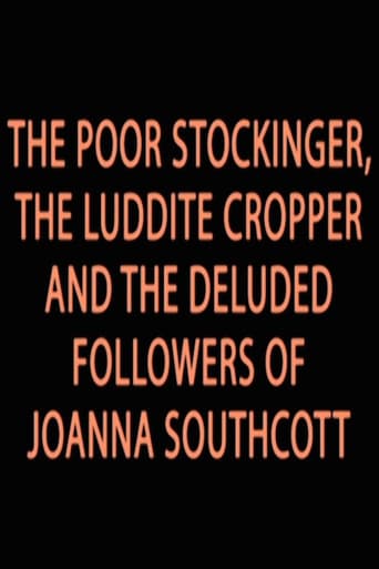 The Poor Stockinger, The Luddite Cropper and The Deluded Followers of Joanna Southcott