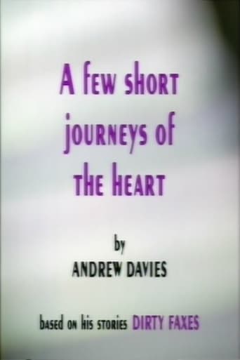 A Few Short Journeys Of The Heart