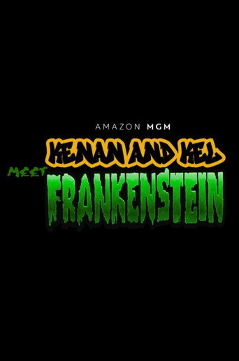 Kenan & Kel Meet Frankenstein