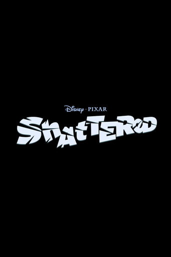 Shattered