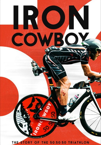 Watch Iron Cowboy: The Story of the 50.50.50