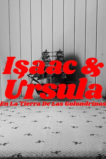 Isaac y Úrsula En La Tierra De Las Golondrinas