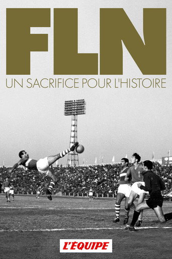 FLN, un sacrificio por la historia
