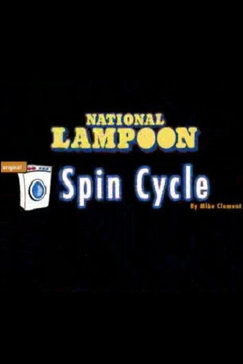 National Lampoon's Spin Cycle