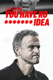 You Have No ******* Idea
