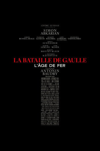 La Bataille de Gaulle : L’âge de fer