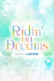 hololive 7th fes. Ridin’ on Dreams Day 2 Stage 2